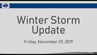 Winter Storm Update (3:45 pm Friday, November 29th, 2019)