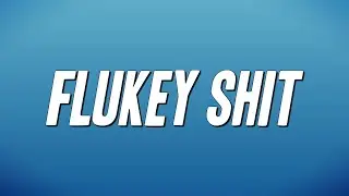 VonOff1700 - Flukey Shit (Lyrics)