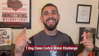 MindStrong - 7 Day - Clean Carb & Water Challenge