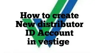 How to create new distributor ID account in vestige tamil