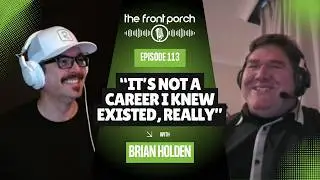 The Front Porch: Brian Holden