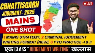 Judgement Writing Made Easy 💥 | CG Judiciary Mains 2025 One Shot | Criminal Judgement Writing
