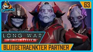 #063 Blutgetr&auml;nkter Partner | XCOM 2 LONG WAR OF THE CHOSEN (Deutsch)