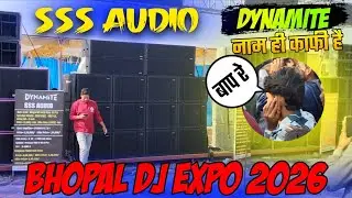 BHOPAL SSS AUDIO DJ EXPO 2026 | 12 BASS 4 LINER SOUND CHECK | DYNAMITE नाम ही काफी है |BEST DJ SETUP