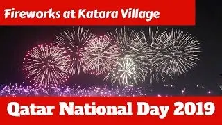 Qatar National Day 2019 Katara Fireworks | The Curious Mrs #QND2019