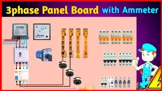3 phase Panel Board Wiring | Panel Board Wiring with Ammeter | Ammeter Connection for Panel Board