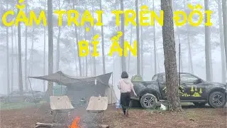 Cắm trại trên ngọn đồi bí ẩn | Đốt lửa, nướng BBQ giữa sương mù cùng gia đình