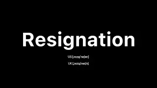 How to Pronounce Resignation: 🇺🇸 American English vs. 🇬🇧 British English
