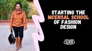 597. Starting The Mcensal School of Fashion Design - Sally Karago (The Play House)