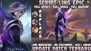 Update!! Script skin Ling Epic&bull; New patch&bull; No password&bull; Replace all skin&bull;|| Mobile Legend Bang Bang
