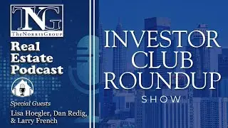 EP3| Part 1:INVESTOR CLUB ROUNDUP SHOW with Lisa Hoegler, Dan Redig, & Larry French #919