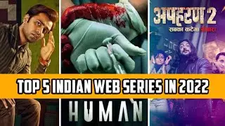 Top 5 IMDb Most popular Indian web series 2022 #indianwebseries #imdb #webseries