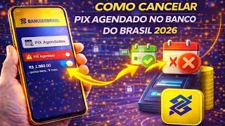 COMO CANCELAR PIX AGENDADO NO BANCO DO BRASIL 2026
