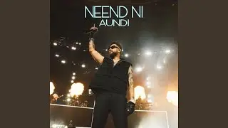 Neend Ni Aundi
