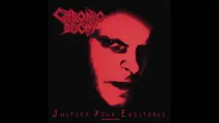 Chronic Decay-Relentless