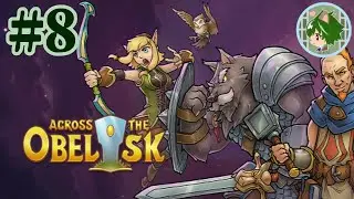 【Across the Obelisk】#8 初めてのマルチ！ 何も覚えてない&hellip;&hellip;【銀城ミドリ】