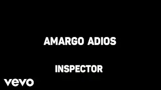 Inspector - Amargo Adios (Karaoke)