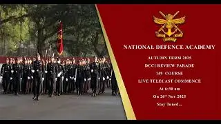 National Defence Academy | Autumn Term 2025 DCCI Review Parade 149 Course | #nda