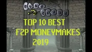 Runescape 2007   Top 10 Best OSRS F2P Money Making Methods 2019