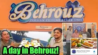 A DAY IN BEHROUZ PERSIAN CUISINE|GELAI AND ARIENNE