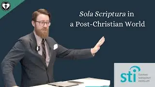Sola Scriptura in a Post-Christian World