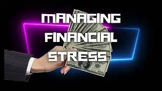 Managing Financial Stress