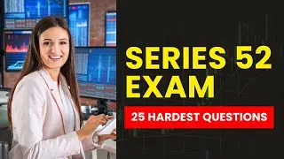 Series 52 Exam - FINRA Practice Test & Study Guide (25 Hardest Questions)
