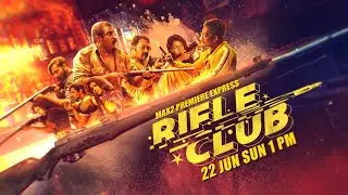 Rifle Club | MAX 2 Premiere Express | 22nd June | 1 PM | SonyMAX 2