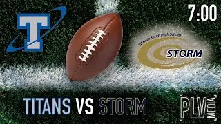 Elkhorn South Storm vs. Papillion La Vista South Titans Varsity Football