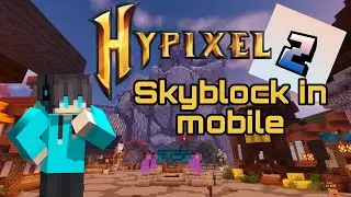 Hypixel Skyblock - but it's on MOBILE!