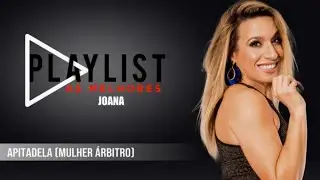 Joana - Apitadela (mulher &aacute;rbitro) (Art Track)