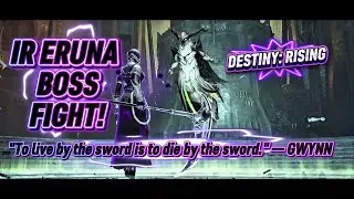 DESTINY: RISING - Ir Eruna Boss Fight | 