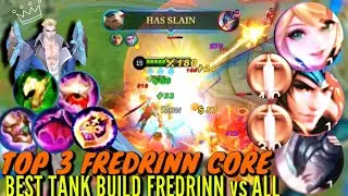 🔴TOP 3 CORE FREDRINN THE BEST TANK BUILD vs ALL &bull; HINABOL KO SI ZILONG SA DAMUHAN 😂