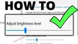How to Change Brightness on Windows 10 Easy!