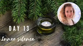 Meditation Challenge Day 13: Inner silence - Guided Mindfulness practice