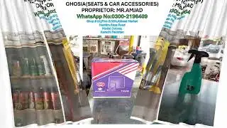 GHOSIA SEATS & CAR ACCESSORIES SHOP, PROPRIETOR MR AMJAD, WhatsApp No 0300 2196409
