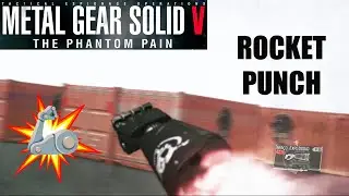 MGSV FOB : Rocket Arm / Some Fun in SC