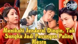 【INDO SUB】Putri dari Dunia Lain Ini Mencuri Hati Jenderal Tak Terkalahkan！#romance