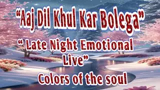 “Aaj Dil Khul Kar Bolega | Late Night Emotional Live” viral trending urdu hindi story
