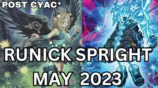 RUNICK SPRIGHT YU-GI-OH! DECK PROFILE (MAY 2023)
