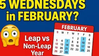 🔴 Probability of 5 Wednesdays in February | Leap vs Non-Leap❗