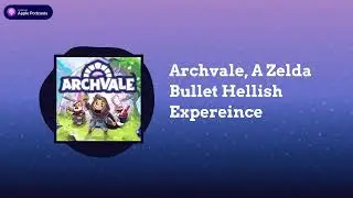 Archvale, A Zelda Bullet Hellish Expereince | Game Pass or Pass