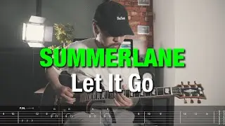 Summerlane - Let It Go - Guitar cover /w Tab