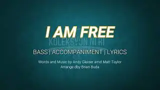 I Am Free | Bass | Piano