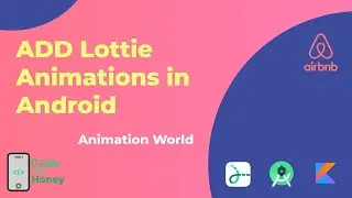 Add Lottie Animations in Android App using Kotlin | Android Studio Tutorials | Kotlin