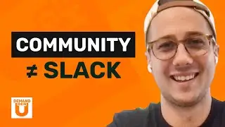 Why Community is WAY More Than a Slack Channel