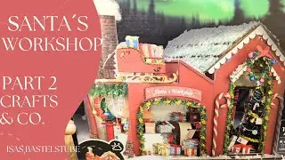 Santa´s Workshop - Part 2 - vom Action / Crafts & Co.