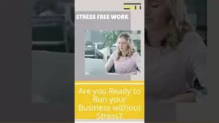 Run your Business Stress Free!!