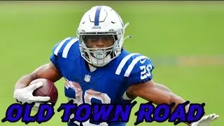 Jonathan Taylor | &ldquo;Old Town Road&rdquo; | Colts Highlights NFL Mix ||