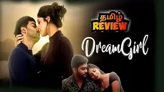 Dream Girl (2026) Tamil Movie Review | Dream Girl Movie Review | PopCini 